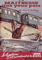 Les aventures extraordinaires de Théodore Rouma 4 - La maîtresse aux yeux pers