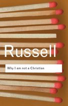 Routledge Classics - Why I am not a Christian