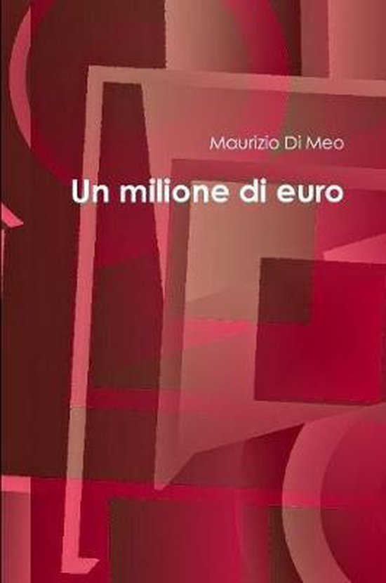 Un milione di euro 9781445246598 Maurizio Di Meo Boeken