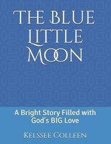 The Blue Little Moon