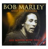 Bob Marley - Live Boston Music Hall 1978