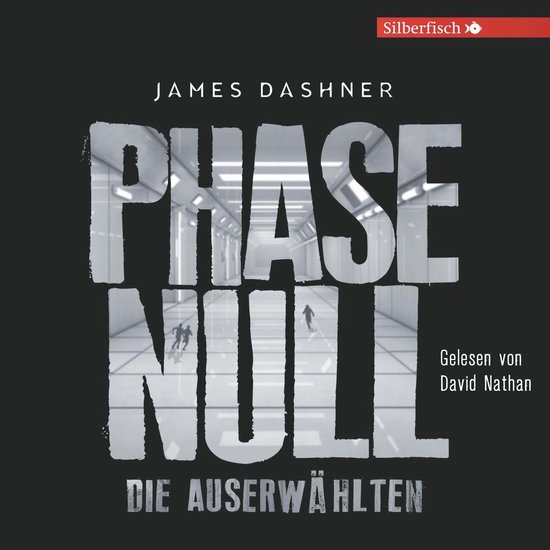 Die Auserwählten - Maze Runner 5: Phase Null - Die Auserwä ... - cover