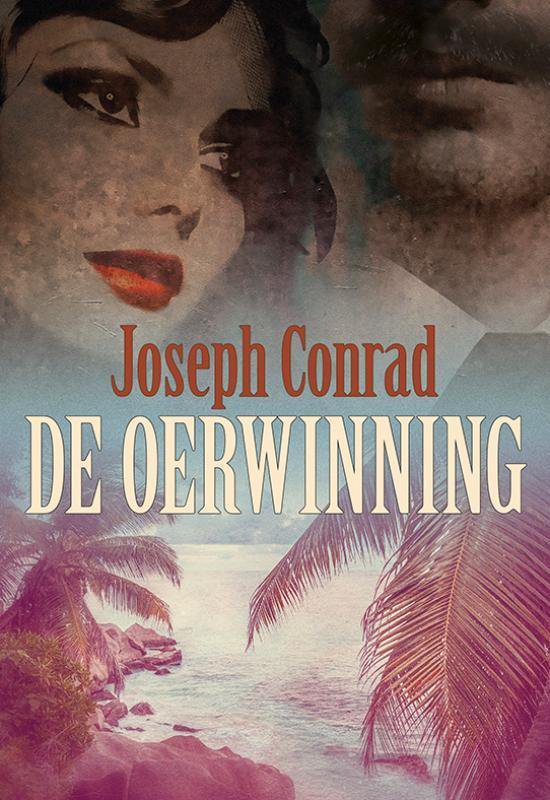 De Oerwinning - Joseph Conrad | Tiliboo-afrobeat.com