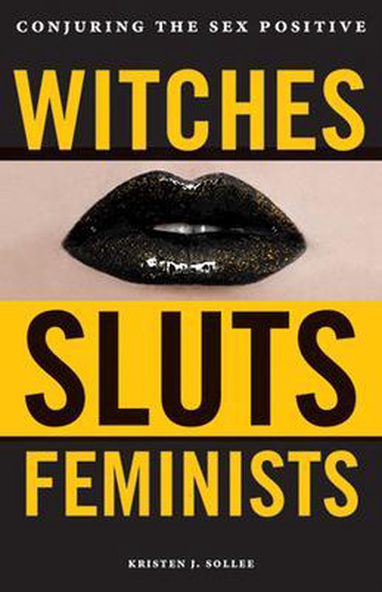 Witches, Sluts, Feminists - cover