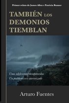 Tambien los demonios tiemblan