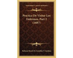 Practica de Visitar Los Enfermos, Part 2 (1687)