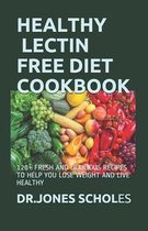 Healthy Lectin Free Diet Cookbook