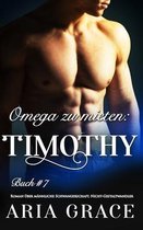 Omega zu mieten: Timothy