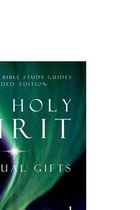 The Holy Spirit - Spiritual Gifts