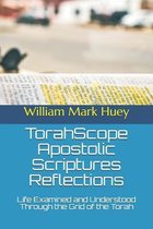 Torahscope Apostolic Scriptures Reflections