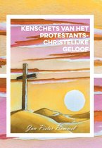 Kenschets van het protestants-christelijke geloof