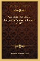 Geschiedenis van de latijnsche school te gemert (1887)