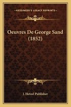 Oeuvres de George Sand (1852)
