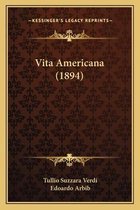 Vita Americana (1894)