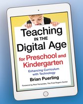 Teaching in the Digital Age for Preschool and Kindergarten