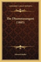 The Dhammasangani (1885)