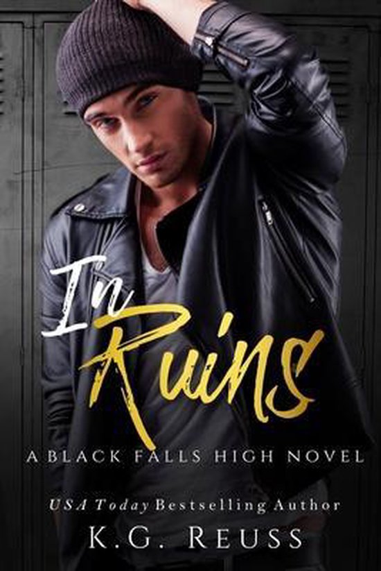 A Black Falls High Novel- In Ruins - cover
