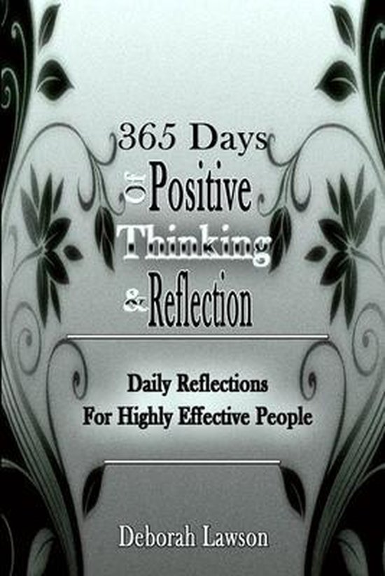 365 Days Of Positive Thinking & Reflection, Deborah Lawson