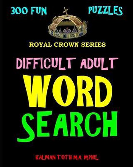 Difficult Adult Word Search Kalman Toth M A M Phil 9781977523129 Boeken 