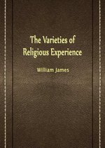 The Varieties Of Religious Experience