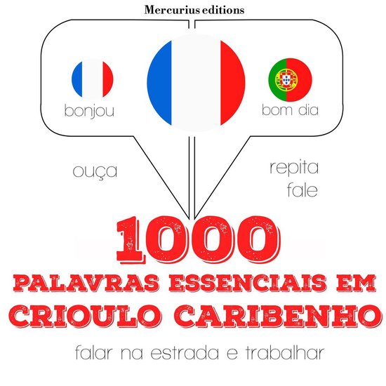 1000 palavras essenciais em crioulo caribenho - cover