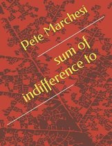 sum of indifference to