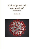 Chi ha paura del coronavirus? #iorestoacasa