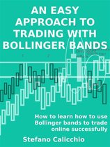 An easy approach to trading with bollinger bands