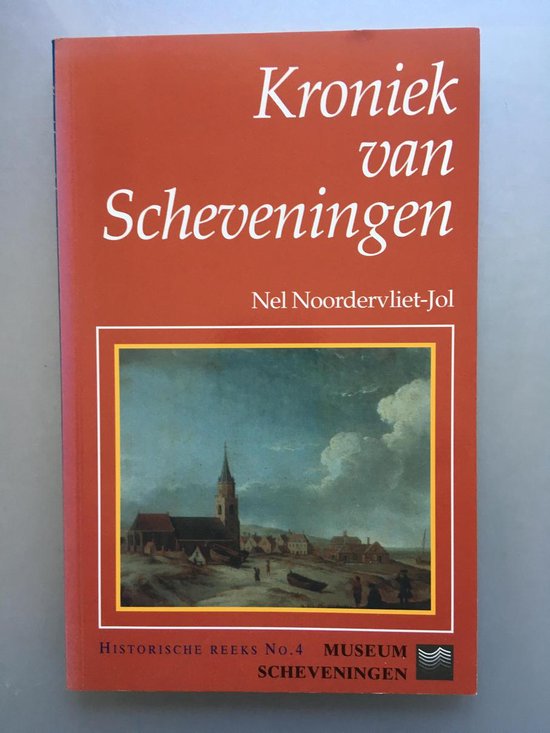 Omslag van Kroniek van Scheveningen door N. Noordervliet-Jol