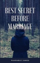 Best secret before marriage