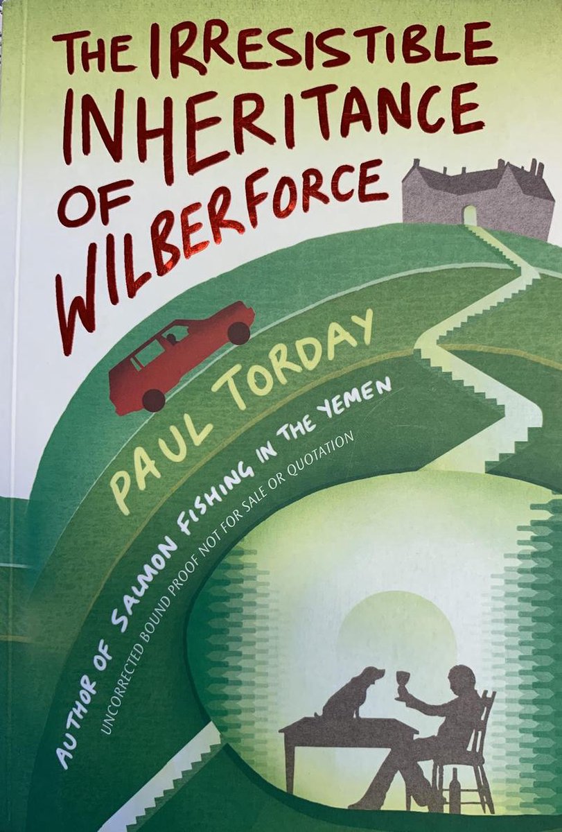 The irresistible inheritance of Wilberforce - Paul Torday