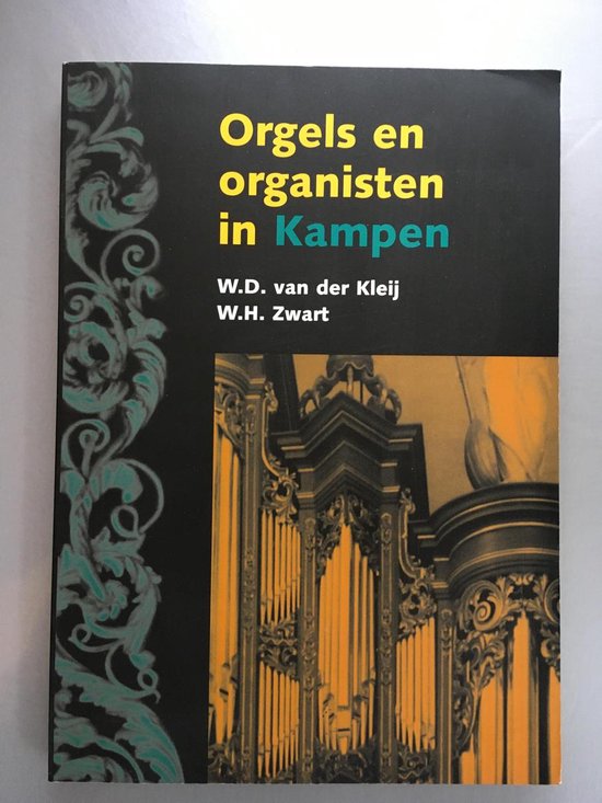 Orgels en organisten in Kampen