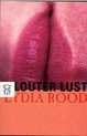 Louter Lust