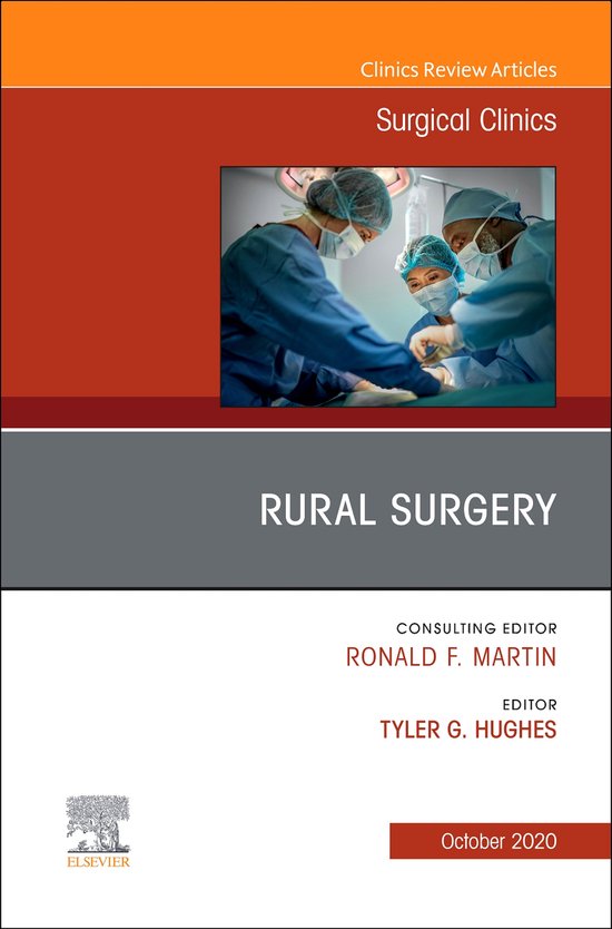 The Clinics: Surgery Volume 100-5 - Rural Surgery, An Issue  ... - cover