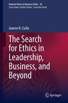Issues in Business Ethics 50 - The Search for Ethics in Leadership, Business, and Beyond