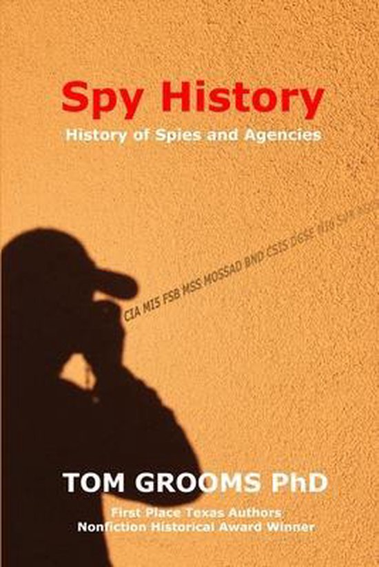 Spy History 9781081421847 Tom Grooms Boeken