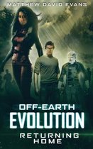 Off-Earth Evolution