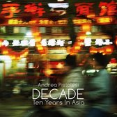 DECADE Ten Years In Asia