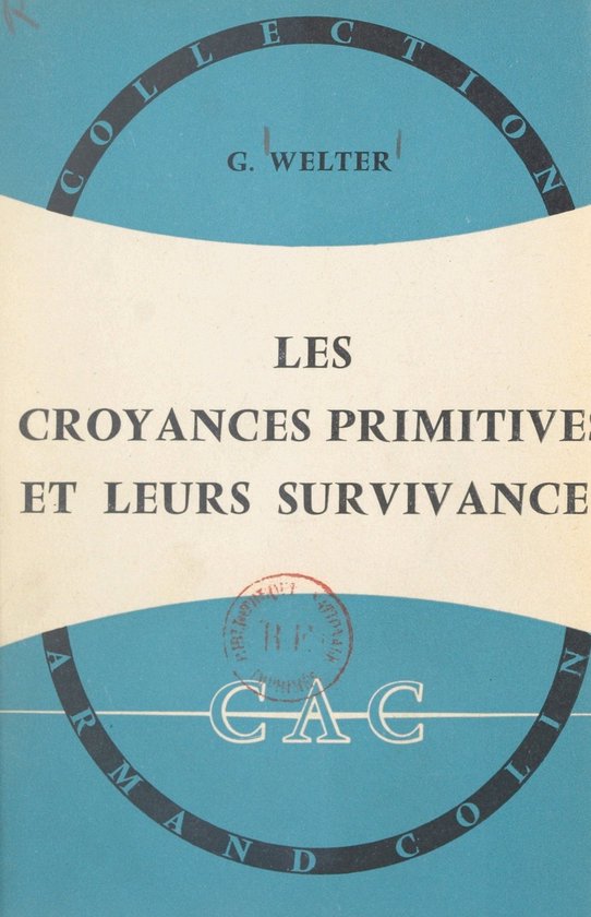 Les croyances primitives et leurs survivances - cover