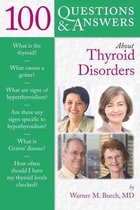 100 Questions And Answers About Thyroid Disorders