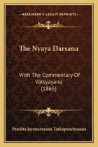 The Nyaya Darsana