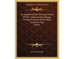 An Analysis of the Nervous Control of the Cardiovascular Changes During Occlusion of the Head Arteries in Cats (1922)