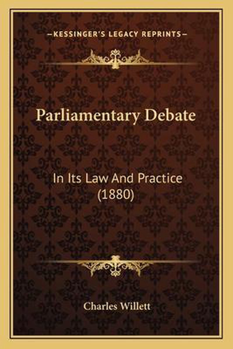 Parliamentary Debate van Charles Willett