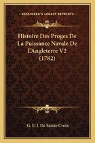 Histoire Des Proges de La Puissance Navale de L'Angleterre V2 (1782)