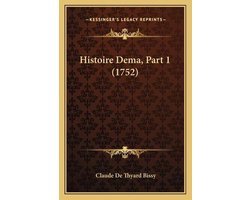 Histoire Dema, Part 1 (1752)