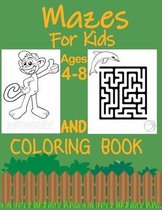 Mazes For Kids Ages 4-8 And Coloring Book