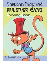 Cartoon Inspired Fluster Cats