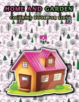 Home and garden coloring book for kids