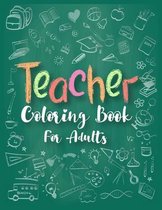 Teacher Coloring Book For Adults