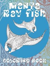 Manta ray fish - Coloring Book
